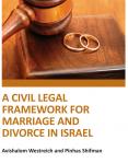A Civil Framework for Marriage and Divorce in Israel 
